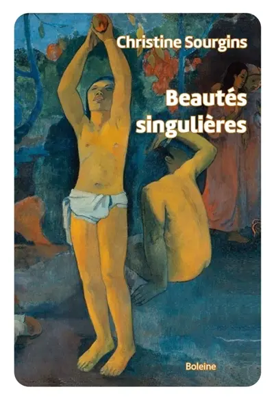 Beautés singulières