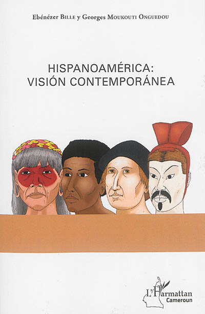 Hispanoamérica : vision contemporanea