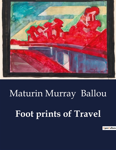 Foot prints of Travel :...
