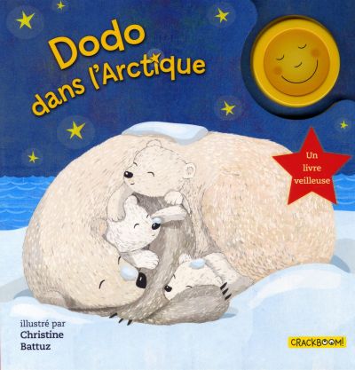 Dodo dans l'Arctique : livre veilleuse