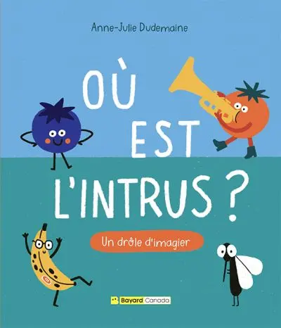 Où est l'intrus ? : Un drôle d'imagier