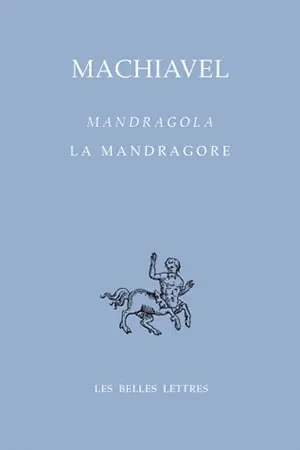 La mandragore. Mandragola