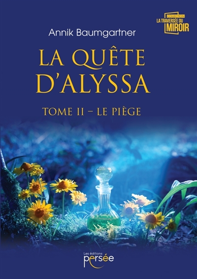 La quête d'Alyssa Tome II