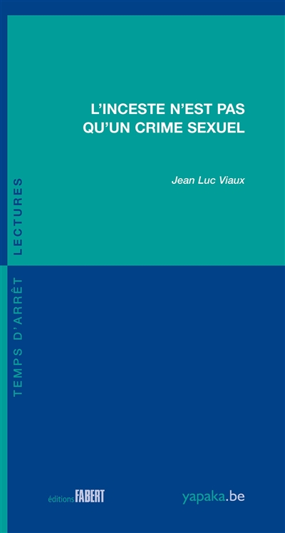 L'inceste n'est pas qu'un...