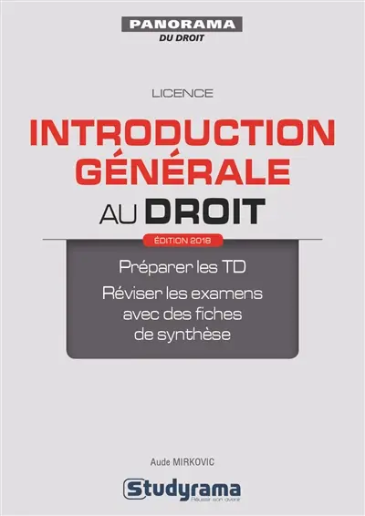 Introduction générale au droit : licence : préparer les TD, réviser les examens avec des fiches de synthèse