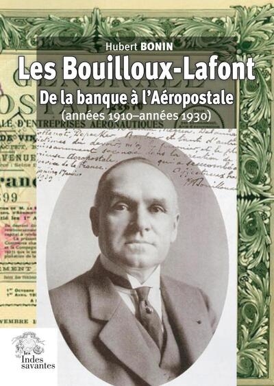 Les Bouilloux-Lafont : de la banque à l'Aéropostale (années 1910-années 1930)