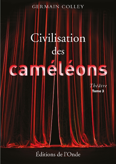 Civilisation des caméléons....