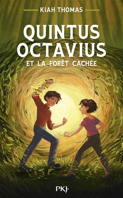 Quintus Octavius et le monde interdit. Vol. 2. Quintus Octavius et la forêt cachée