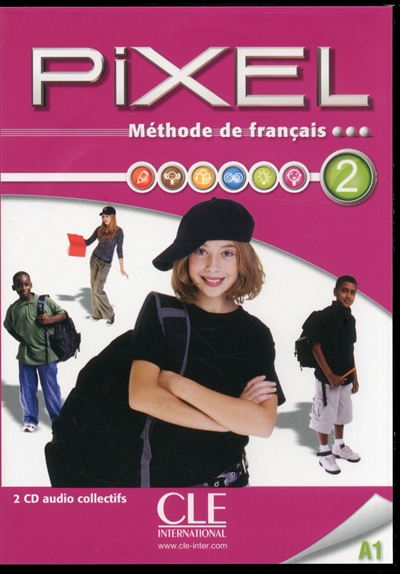 Pixel 2, A1 : méthode de français : 2 CD audio collectifs