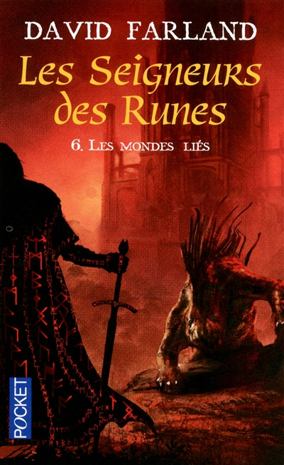 Les seigneurs des runes. Vol. 6. Les mondes liés