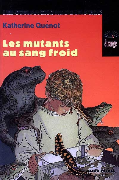 Les Mutants au Sang Froid