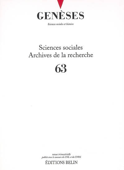 Genèses, n° 63. Sciences sociales : archives de la recherche