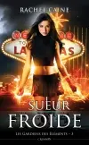 Les gardiens des éléments. Vol. 3. Sueur froide