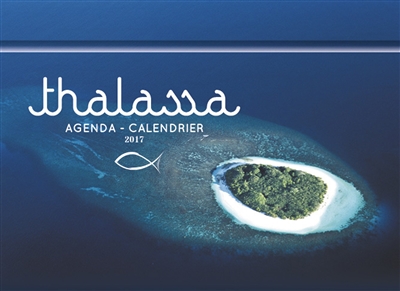 Thalassa : agenda-calendrier 2017