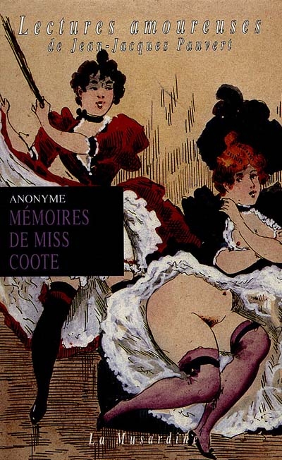 Mémoires de Miss Coote : exploits d'une fouetteuse britannique racontés par elle-même