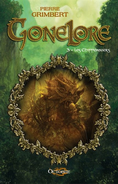 Gonelore. Vol. 3. Les Chiffonniers