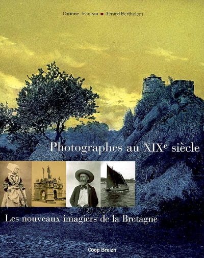 Photographes du XIXe siècle...