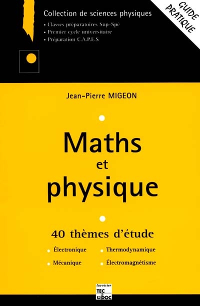 Maths physique : 40 thèmes d'études
