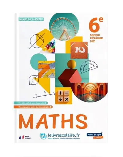 Maths 6e : manuel collaboratif : nouveau programme 2025