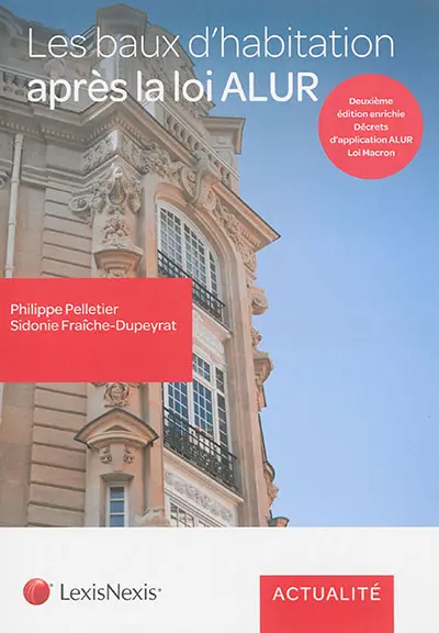 Les baux d'habitation après la loi ALUR