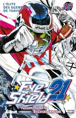 Eye shield 21. Vol. 15. L'élite des guerriers de Tokyo