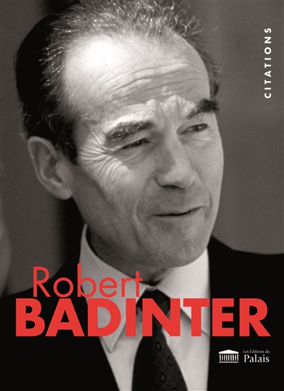 Robert Badinter : citations...
