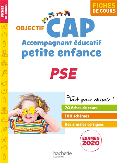 CAP accompagnant éducatif petite enfance : PSE, fiches de cours : examen 2020