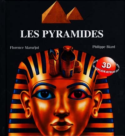 Les pyramides de l'Egypte ancienne