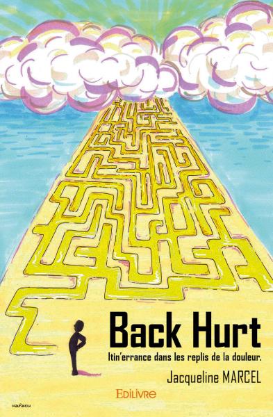 Back hurt : Itin'errance...