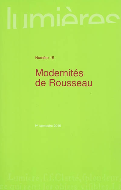 Lumières, n° 15. Modernités de Rousseau