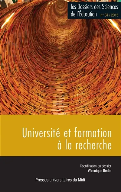 Dossiers des sciences de l'éducation (Les), n° 34. Université et formation à la recherche