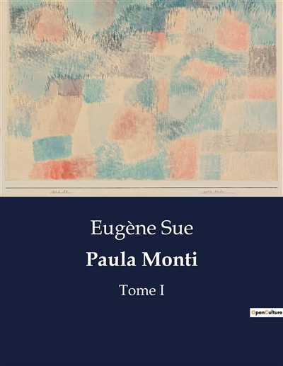 Paula Monti : Tome I
