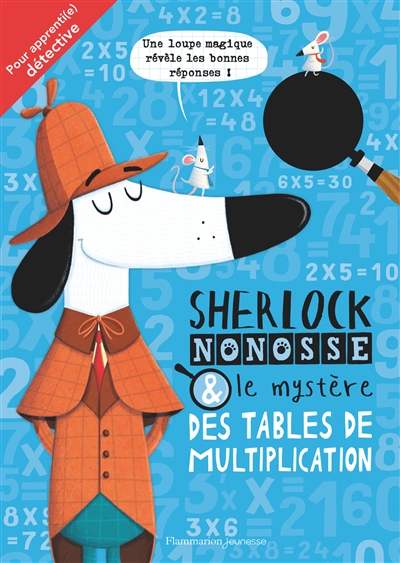 Sherlock Nonosse & le mystère des tables de multiplication