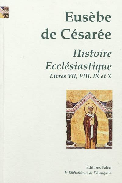 Histoire ecclésiastique. Vol. 3. Livres VII à X