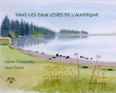 Dans les eaux vives de l'Auvergne