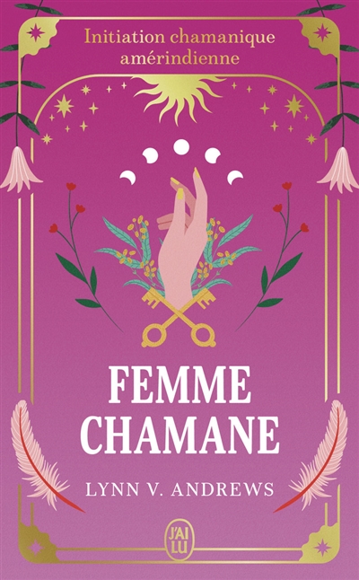 Femme chamane : initiation chamanique amérindienne