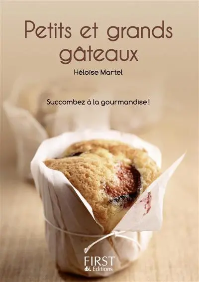 Petits et grands gâteaux : succombez à la gourmandise !