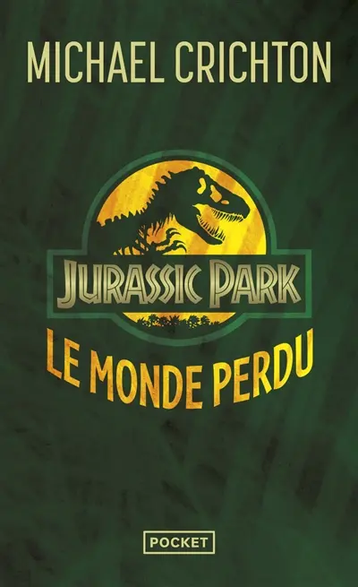 Jurassic Park. Vol. 2. Le monde perdu