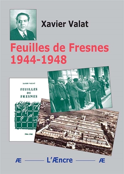 Feuilles de Fresnes, 1944-1948