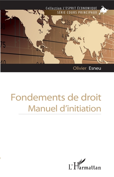Fondements de droit : manuel d'initiation