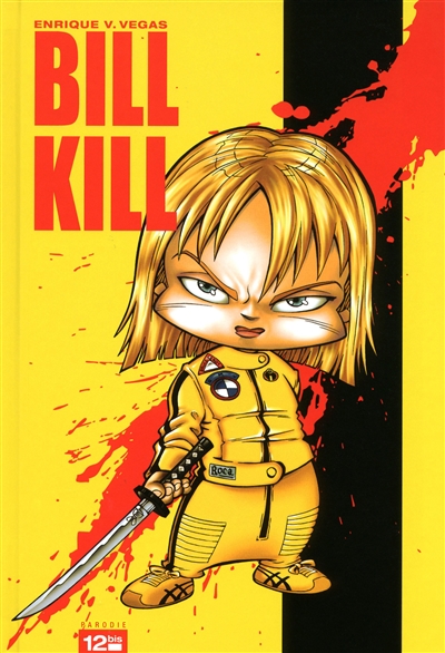 Bill kill