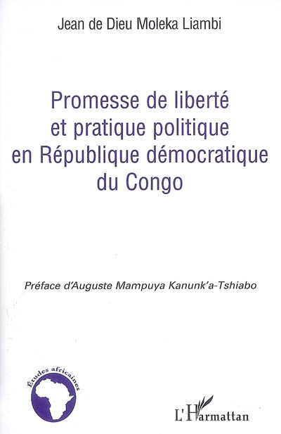 Promesse de liberté et pratique politique en République démocratique du Congo