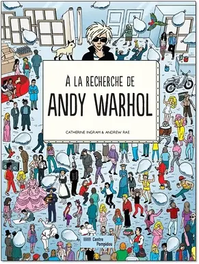 A la recherche de Andy Warhol
