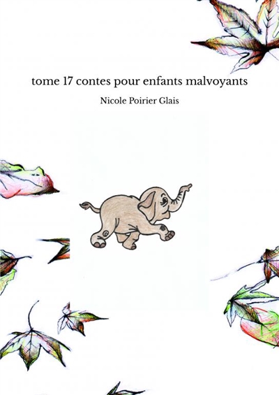 Tome 17 contes pour enfants malvoyants