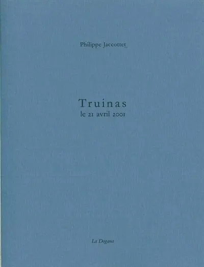 Truinas : le 21 avril 2001