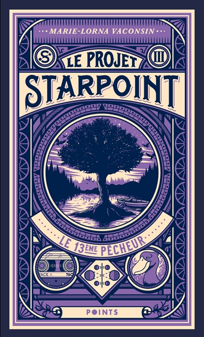 Le projet Starpoint. Vol. 3. Le 13e pêcheur