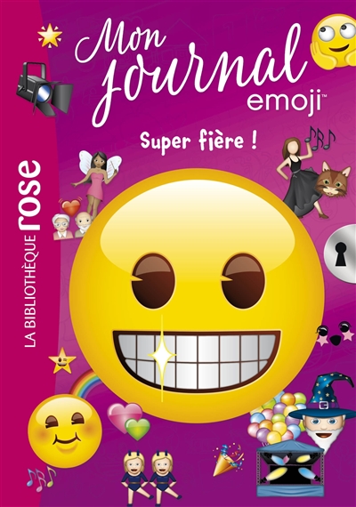 Mon journal emoji. Vol. 6. Super fière !