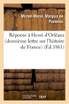 Réponse à Henri d'Orléans...