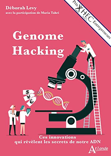 Genome hacking : ces innovations qui révèlent les secrets de notre ADN