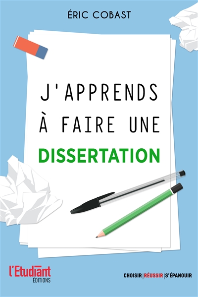 J'apprends à faire une dissertation